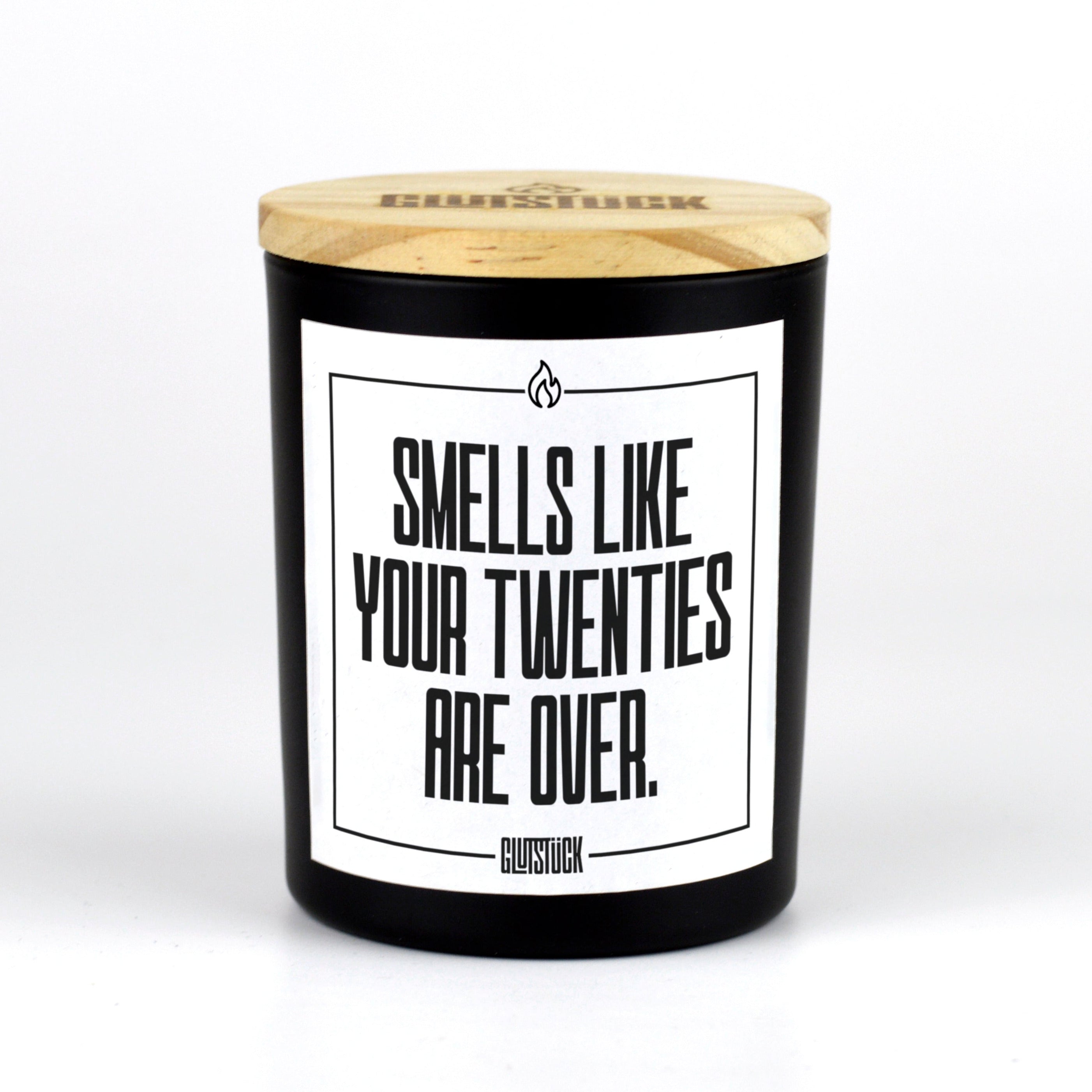 Duftkerze | Smells like your Twenties are over