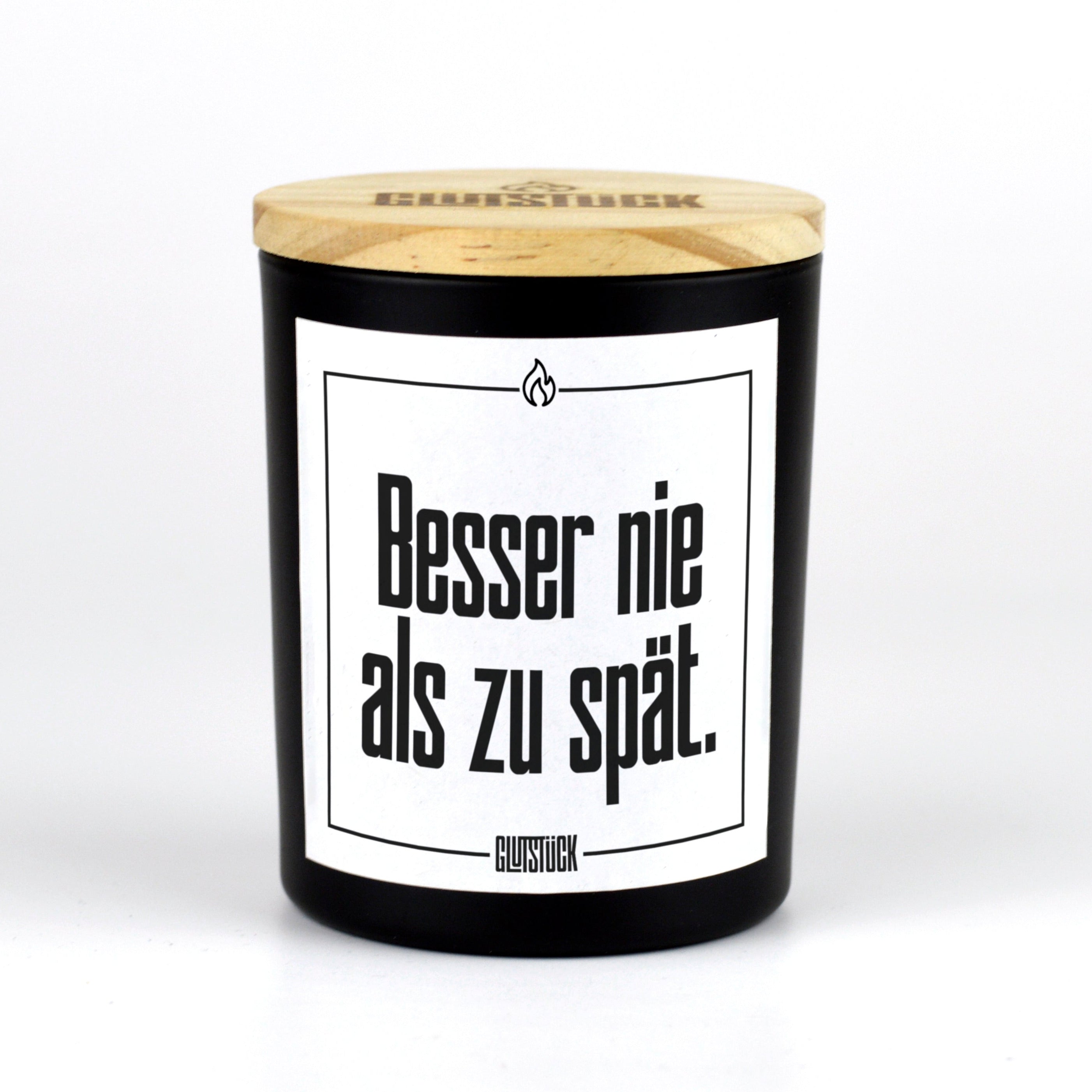 Duftkerze | Besser nie als zu spät.