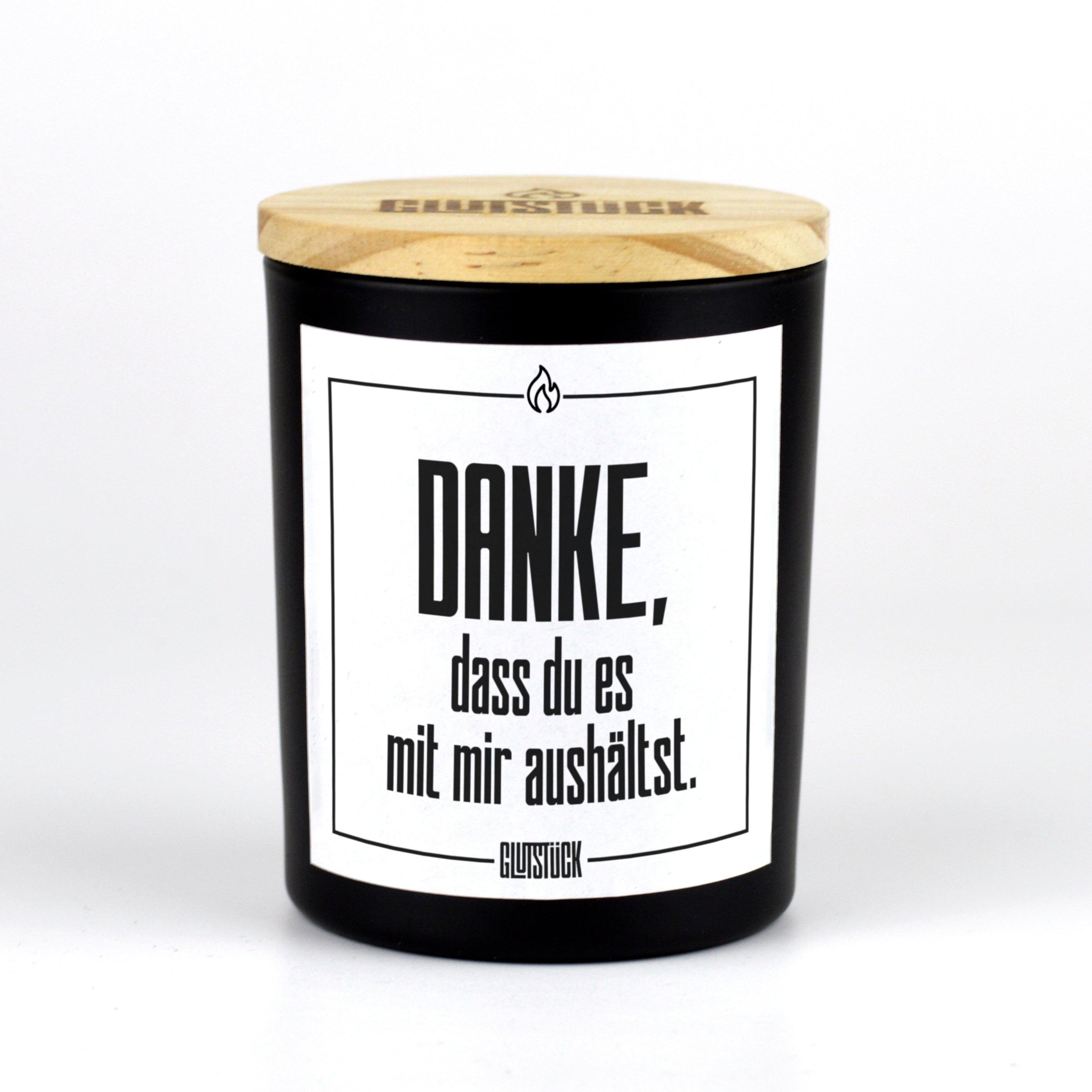 Duftkerze | Danke, dass du es mit mir aushältst.